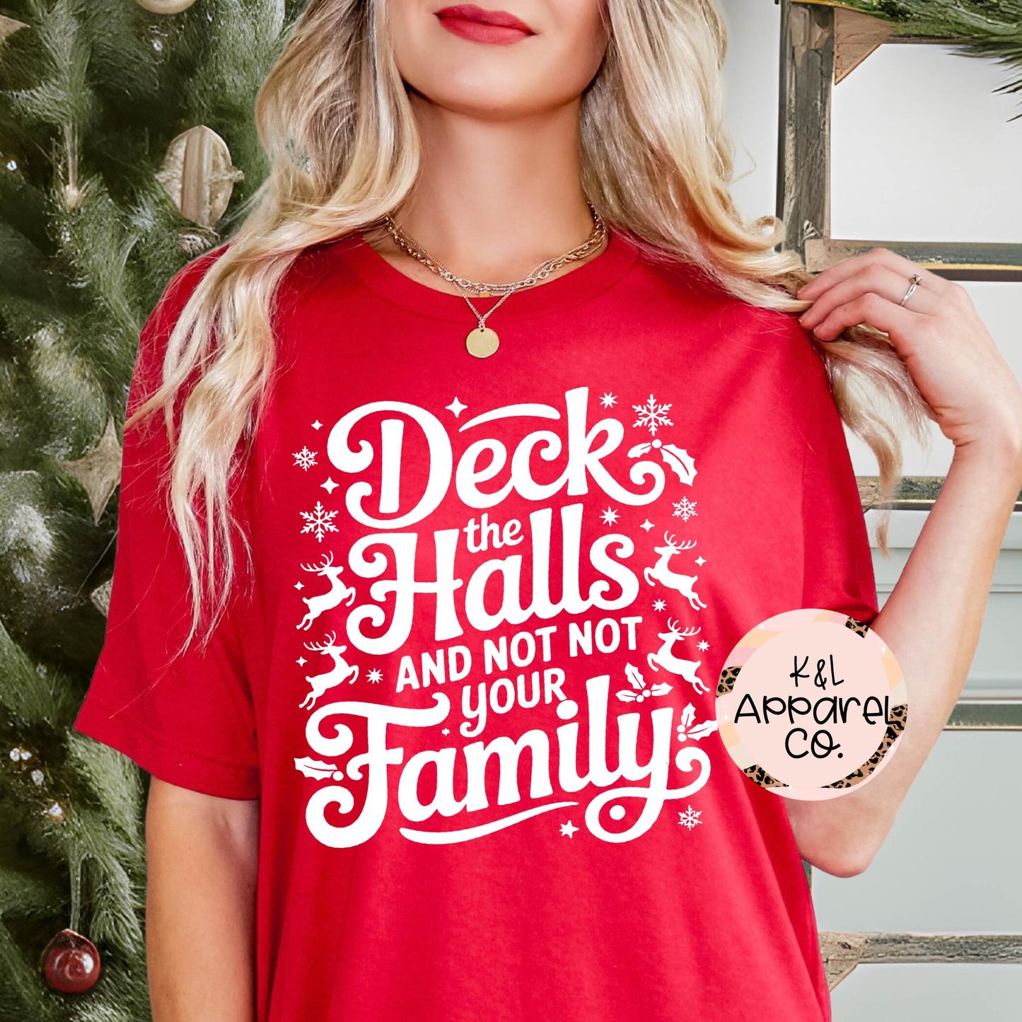 Deck the Halls and not your family