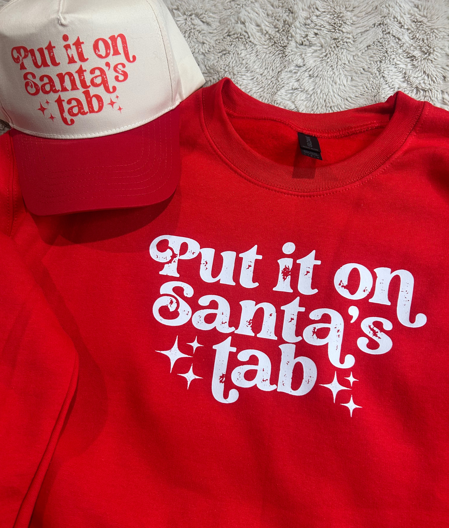 Put it on Santa's Tab Crewneck